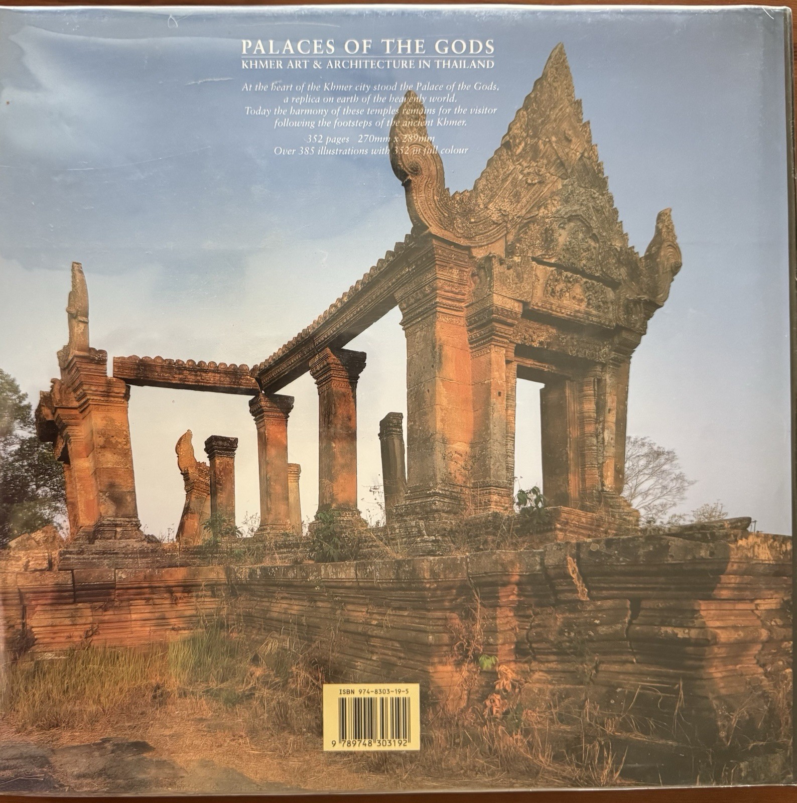 Palaces of the Gods: Khmer Art and Architecture in Thailand