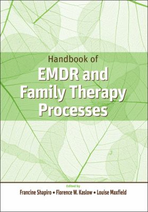 Handbook of EMDR and Family Therapy Processes Hardcover