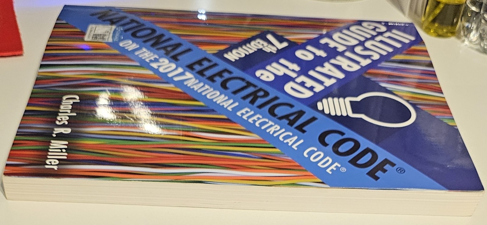 Illustrated Guide to the National Electrical Code by Charles R. Miller III