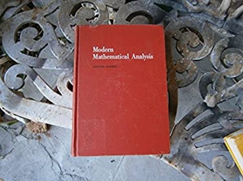 Modern Mathematical Analysis Charles B., Jr., Protter, Murray H.