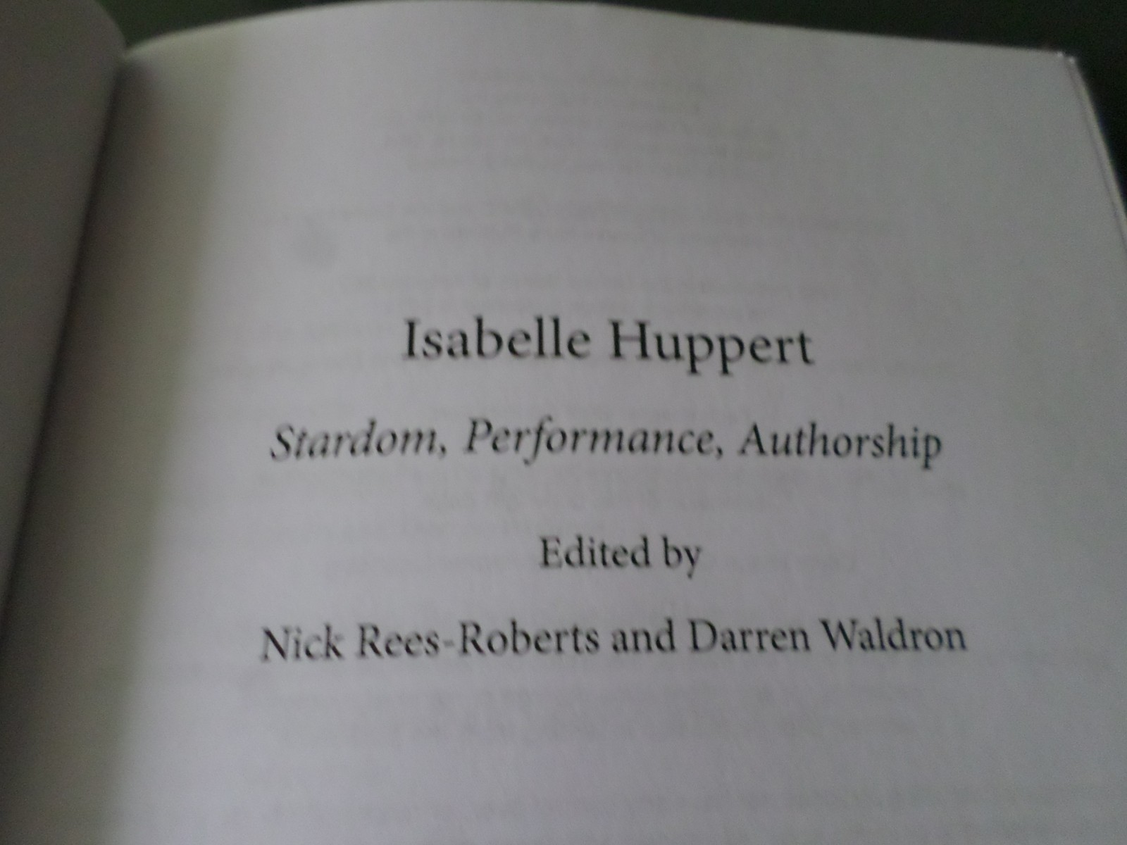 Isabelle Huppert: Stardom, Performance, Authorship – 2022 softcover