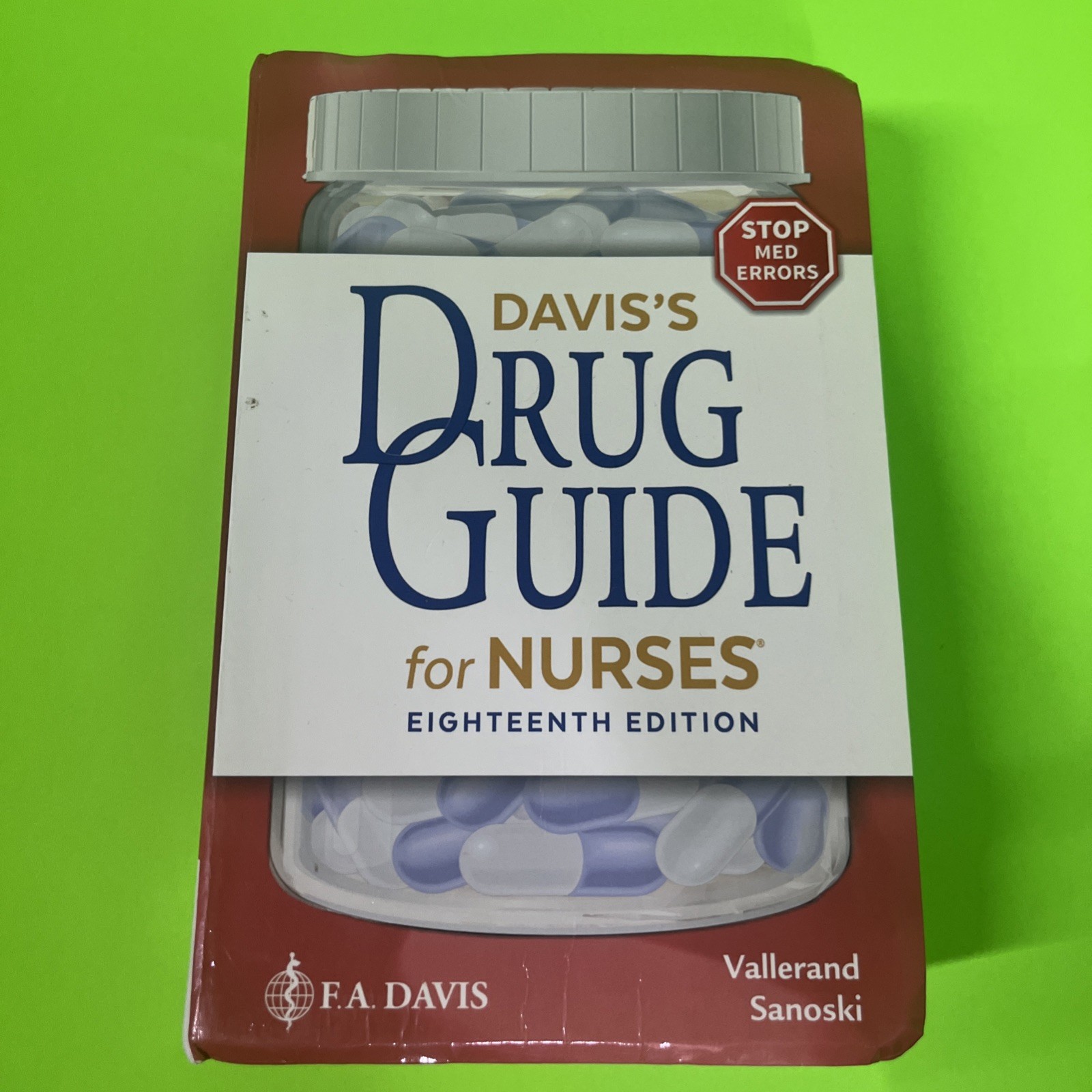 Davis’s Drug Guide for Nurses – Paperback, by Vallerand PhD RN – Very Good c
