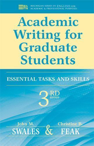 Academic Writing for Graduate Students: Essential Tasks and Skills (Paperback or