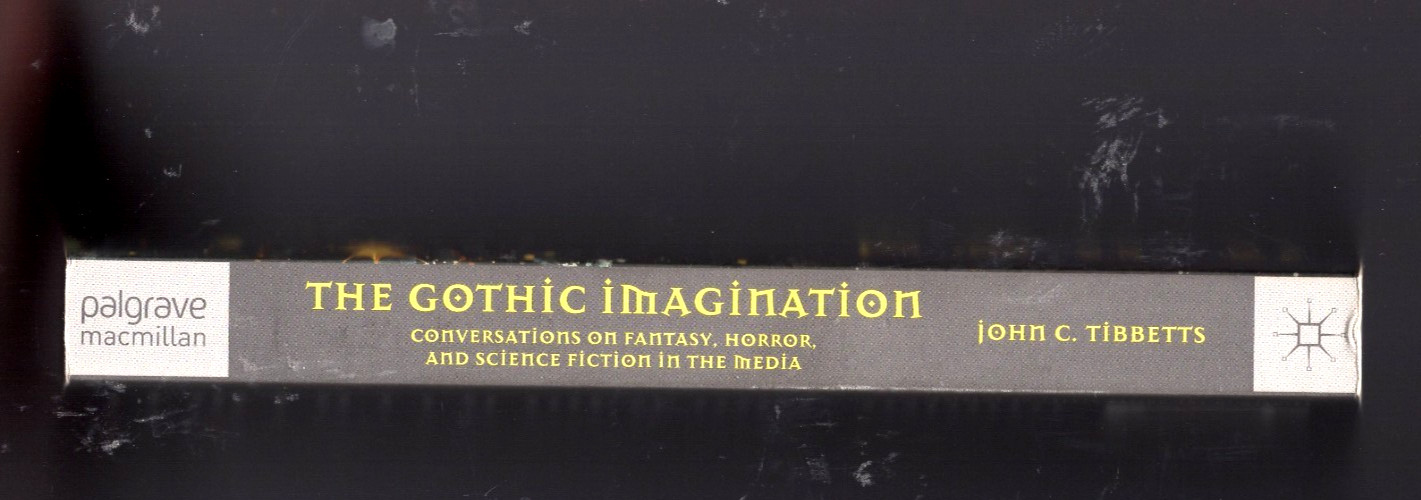 Gothic Imagination-Conversations on Fantasy Horror & SF by John Tibbetts TPB