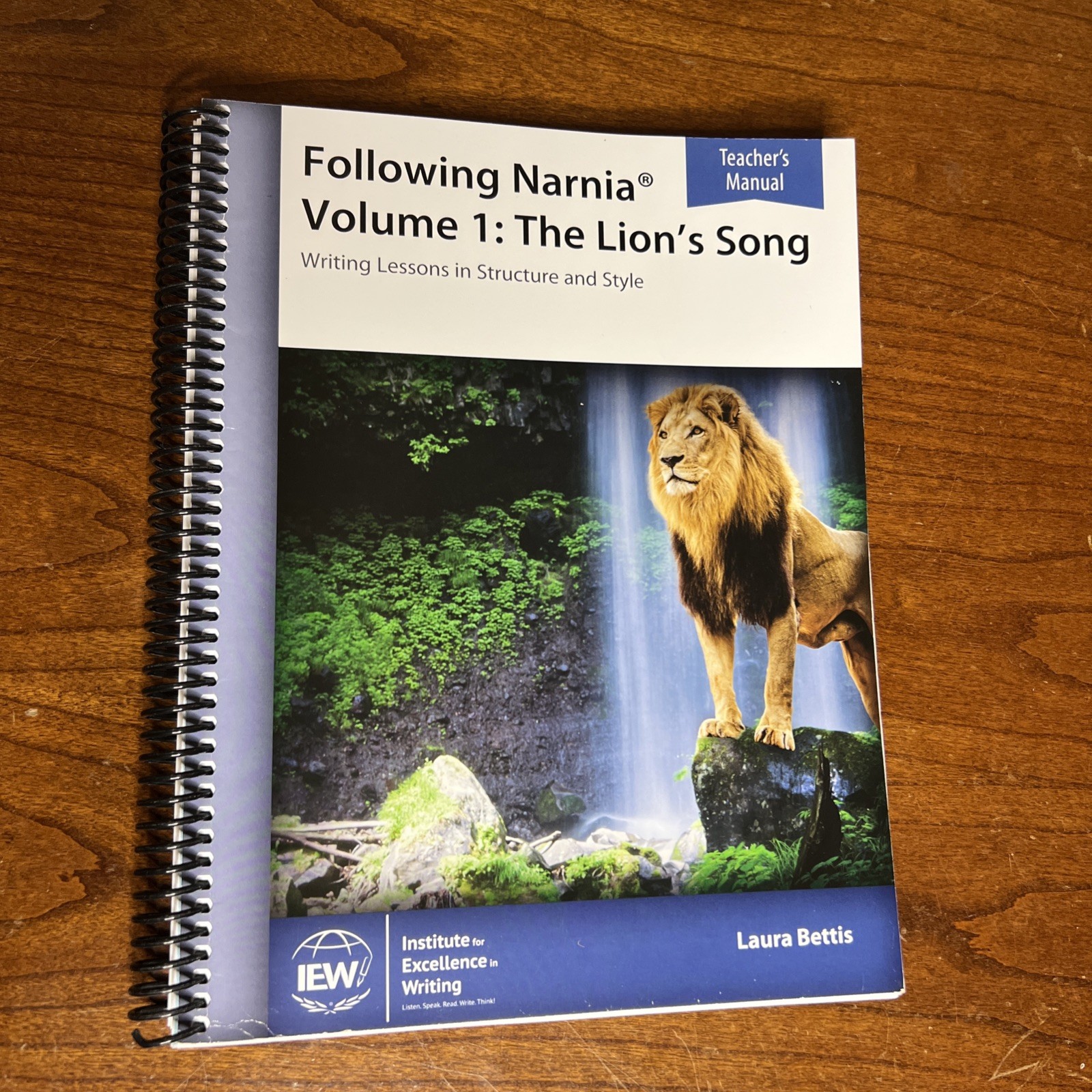 IEW Following Narnia Vol 1 Lion’s Song Teacher Manual Spiral Laura Bettis