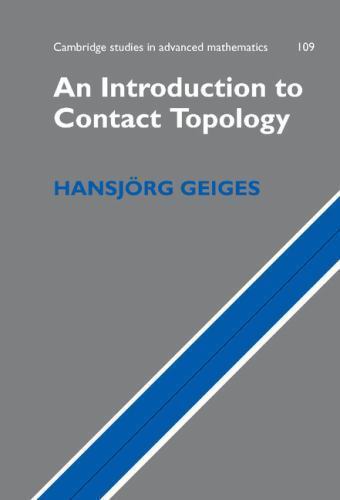 An Introduction to Contact Topology (Cambridge Studies in Advanced Mathematics,