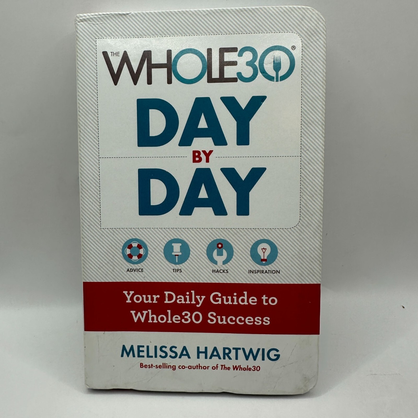The Whole30 Day by Day Melissa Hartwig Paperwork