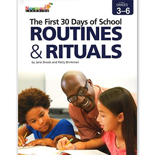 NEWMARK LEARNING THE FIRST 30 DAYS OF SCHOOL ROUTINES & By Jane Shook And Patty