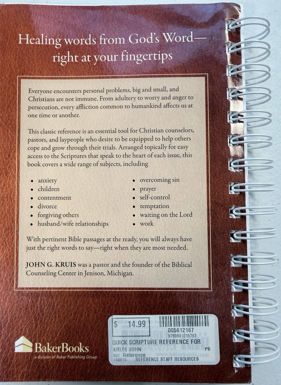 Quick Scripture Reference for Counseling by John G. Kruis (2001, Spiral)