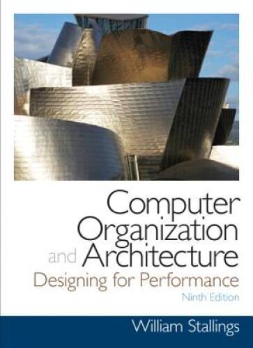 Computer Organization and Architecture (9th Edition) (William Stallings B – GOOD