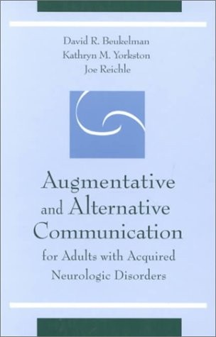 AAC FOR ADULTS WITH ACQUIRED By Beukelman David R. Ph.d. & Yorkston Kathryn