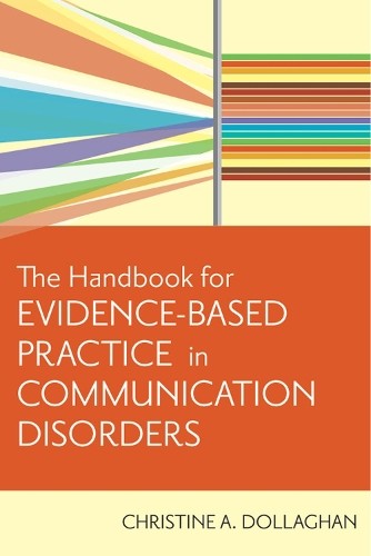A Handbook for Evidence-based Pract…, Dollaghan, Chri