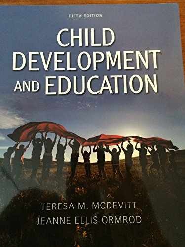 Child Development and Education – Paperback, by McDevitt Teresa M.; – Very Good
