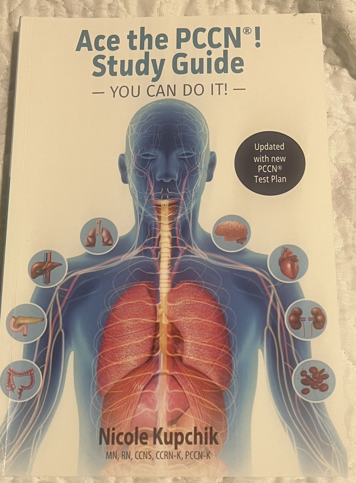 Ace the PCCN® Practice Review Book : Practice Review Book by Nicole Kupchik…