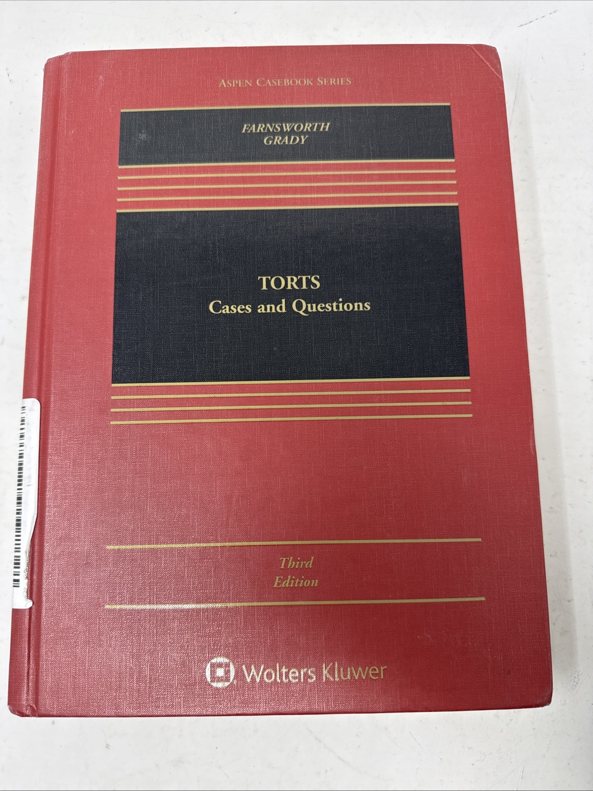 Torts: Cases and Questions. 3rd Ed. (Aspen Casebook) *Highlighted
