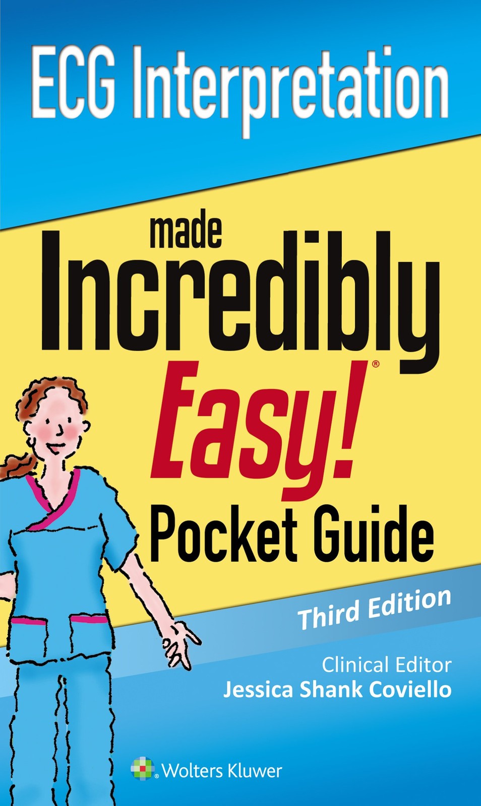 ECG Interpretation: An Incredibly Easy Pocket Guide (Incredibly Easy! Series…