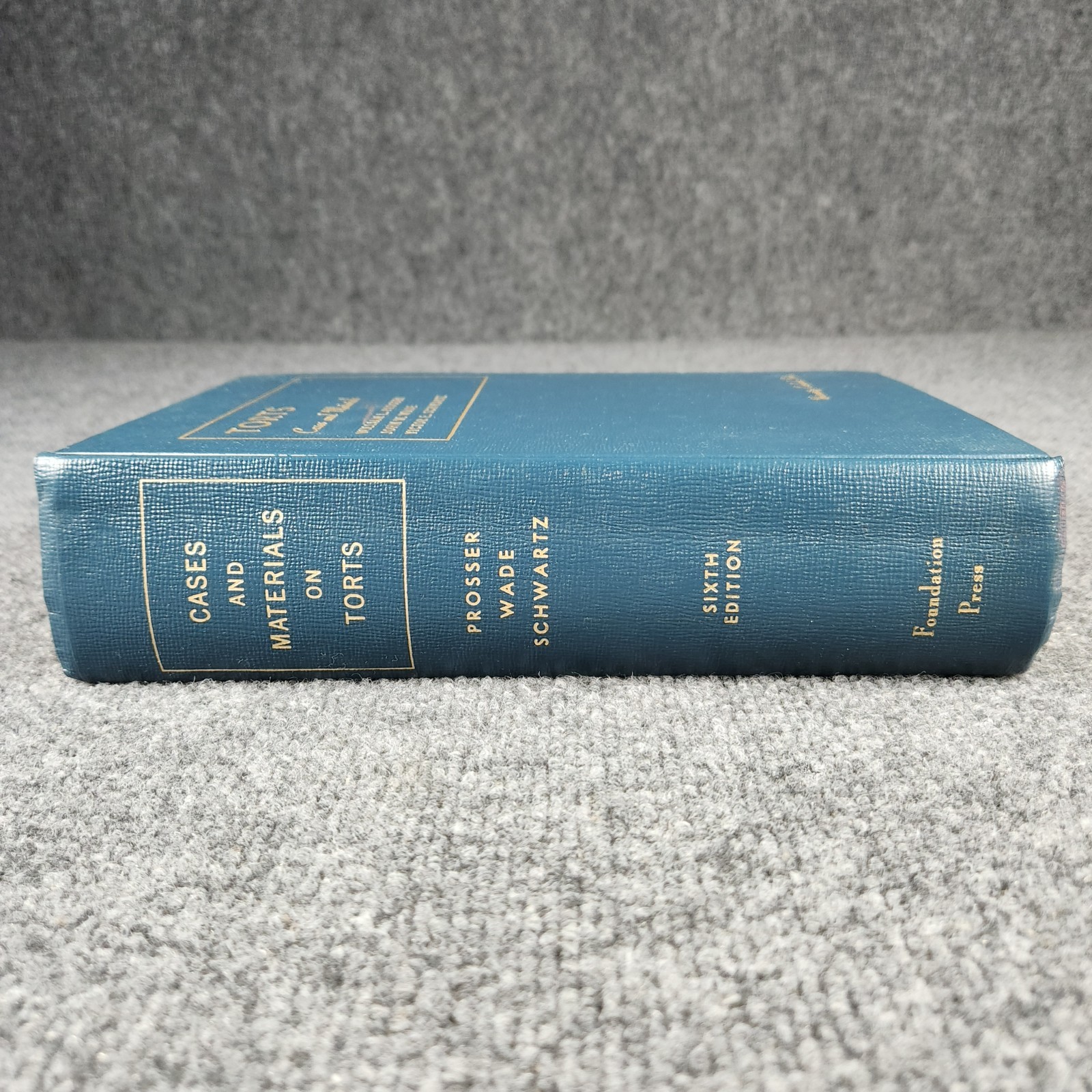 Torts Cases and Materials Prosser Smith Schwartz University Casebook Series 1976