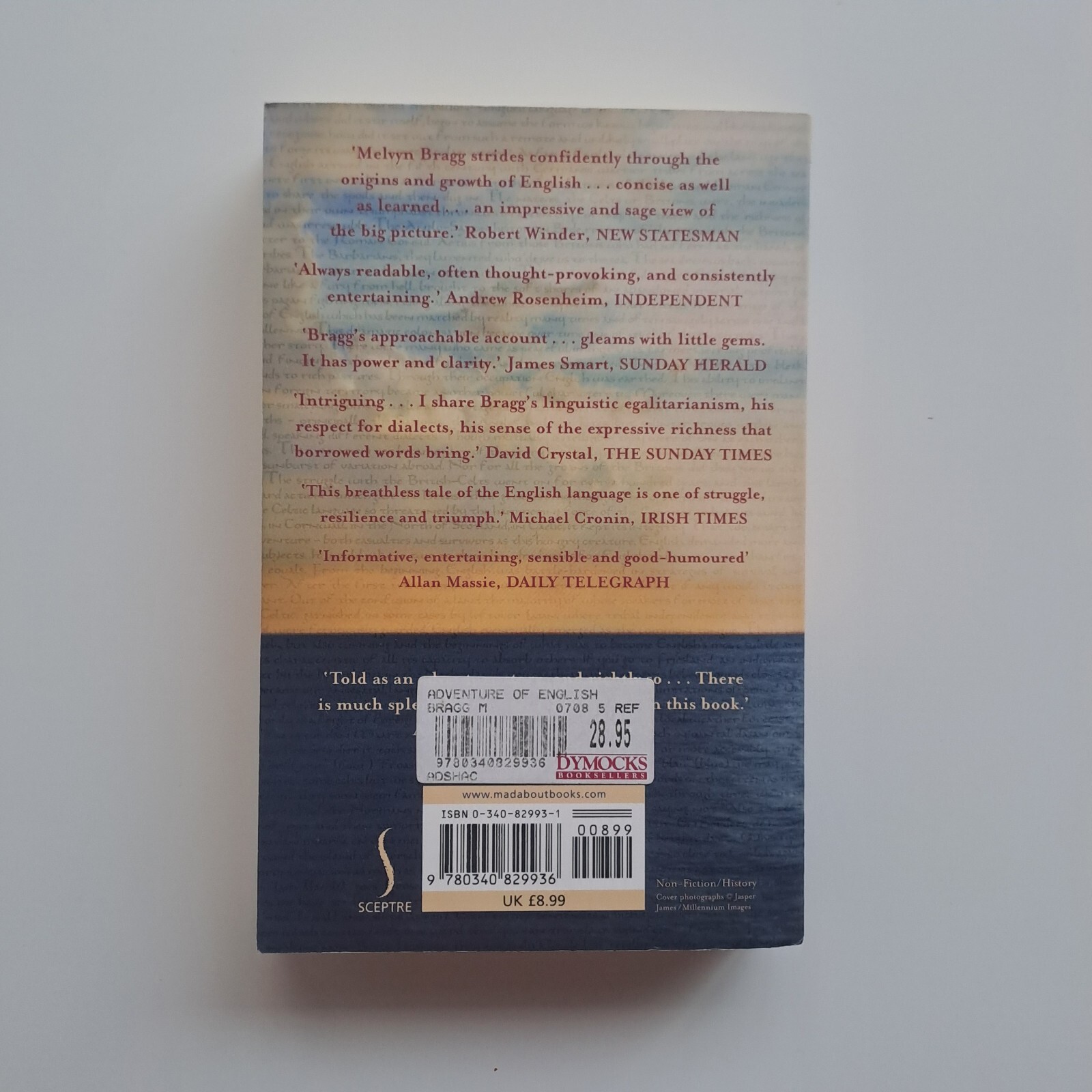 The Adventure Of English: The Biography of a Language by Melvyn Bragg Paperback