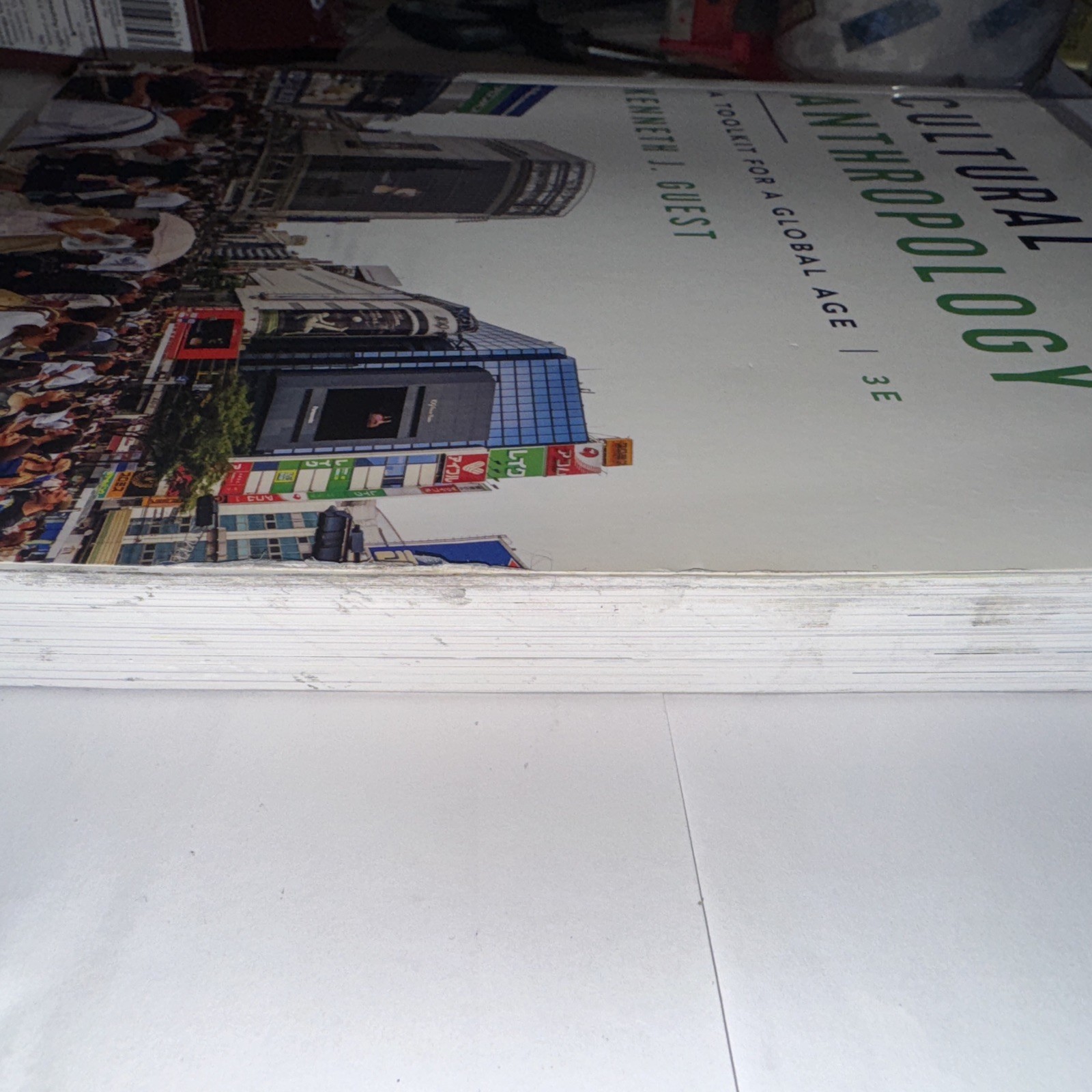 Cultural Anthropology A Toolkit For A Global Age 3rd Ed By Kenneth J. Guest