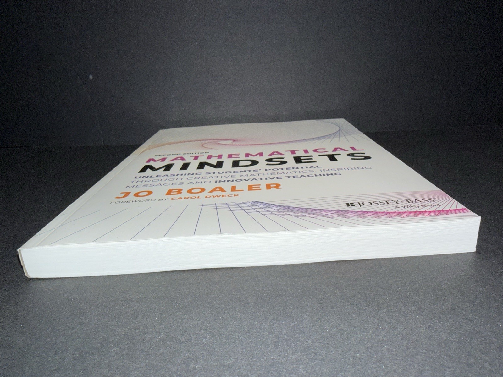 Mathematical Mindsets: Unleashing Students Potential Jo Boaler 2022 2nd ed. New