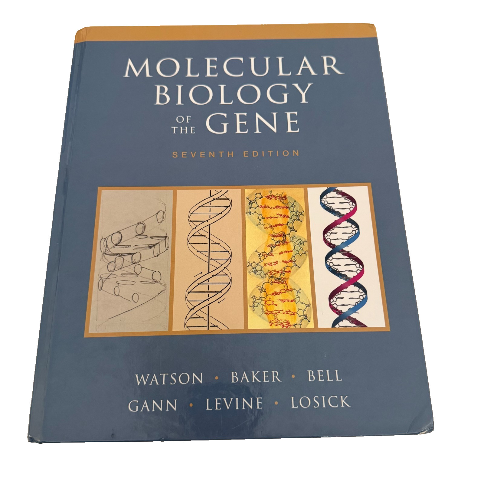 Molecular Biology of the Gene Seventh Edition Hardcover 2014 Watson Baker Bell