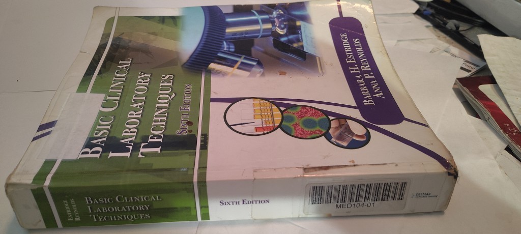 Basic Clinical Laboratory Techniques book sixth edition reynolds & estridge