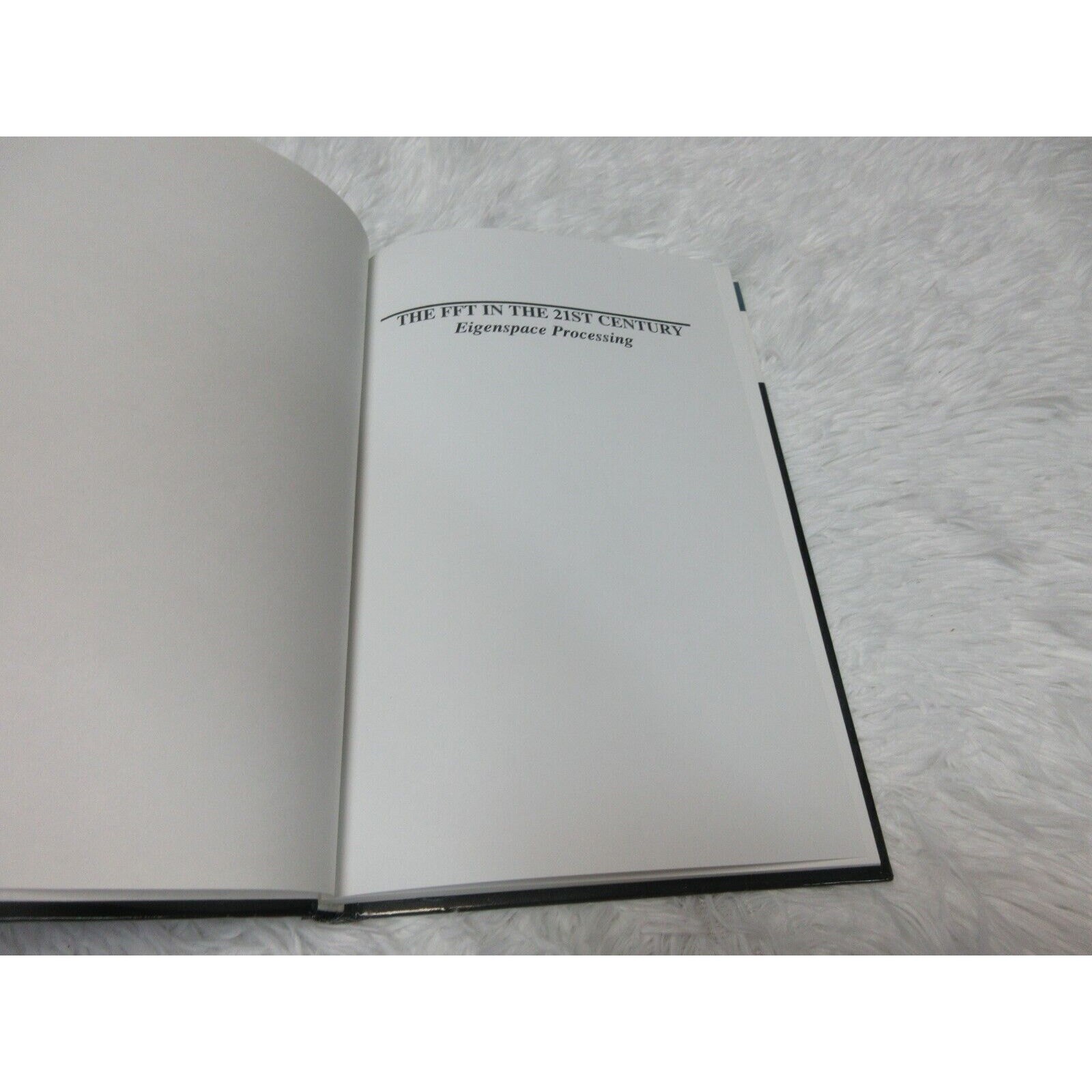 The FFT in the 21st Century: Eigenspace Processing by James K. Beard SIGNED!!