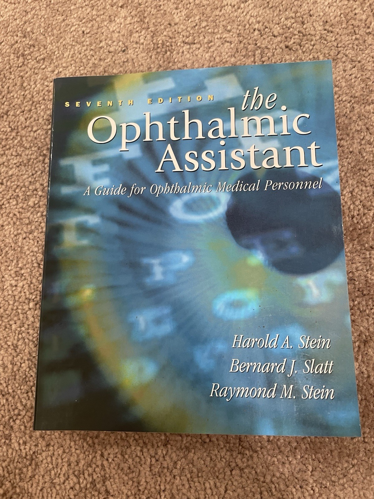 The Ophthalmic Assistant: A Guide for Ophthalmic Medical Personnel