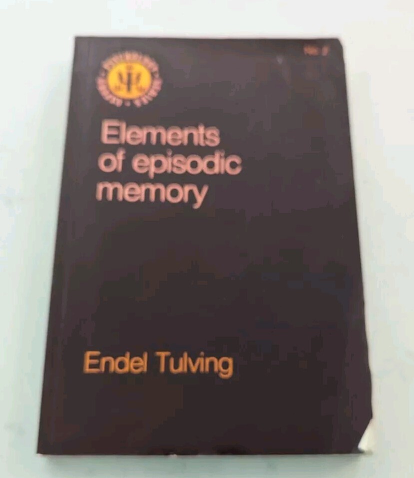 Elements of Episodic Memory (Oxford Psychology Series)