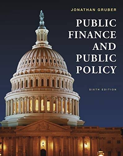 Public Finance Public Policy – Paperback By Gruber, Jonathan – GOOD