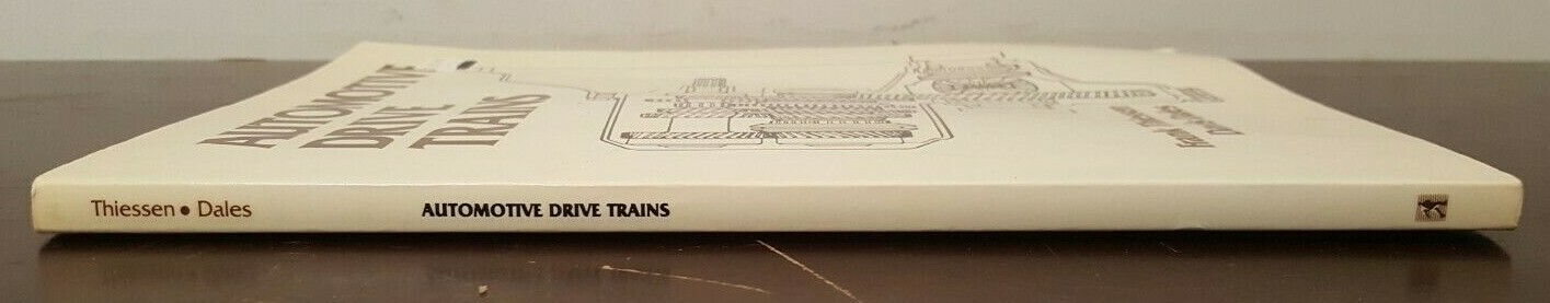 Automotive Drive Trains Paperback Textbook 1984 208 Pages Thiessen/Dales