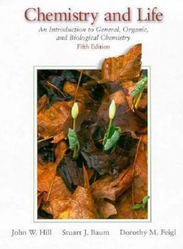 Chemistry and Life: An Introduction to General, Organic, and Biological…