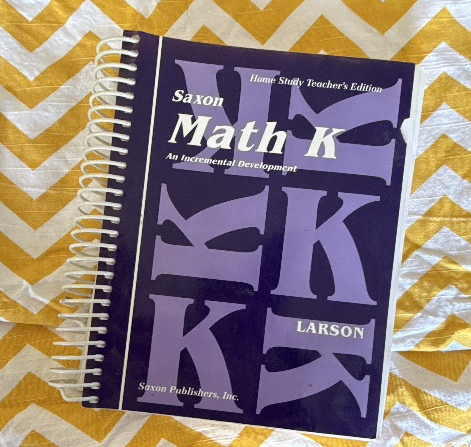 Saxon Math K Teacher’s Edition Home Study Spiral Larson 2001