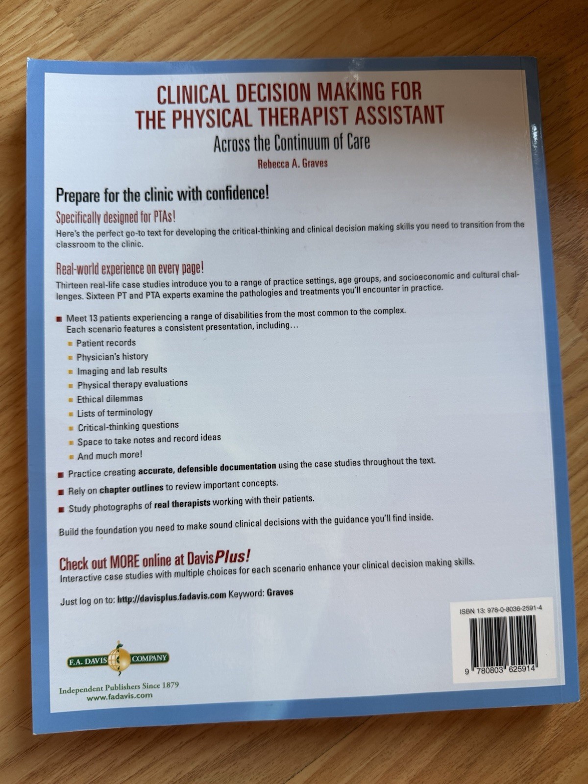 Rebecca A. Graves Clinical Decision Making for the PTA Textbook F.A. Davis