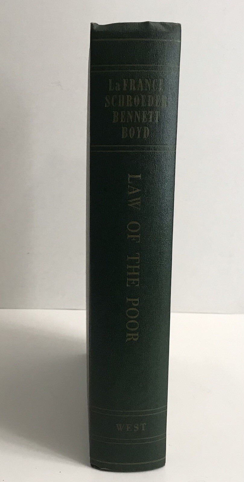 Law Of The Poor Hornbook Series by LaFrance Schroeder Bennett Boyd 1973