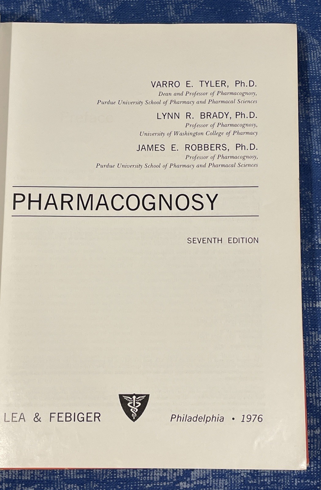 PHARMACOGNOSY Vintage Textbook by Varro Tyler, Lynn Brady & James Robbers 1976