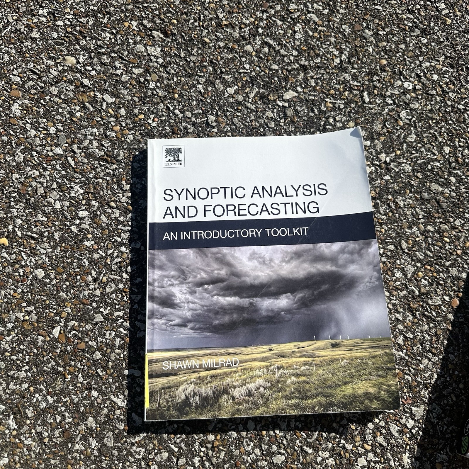 Synoptic Analysis and Forecasting : An Introductory Toolkit by Shawn Milrad…
