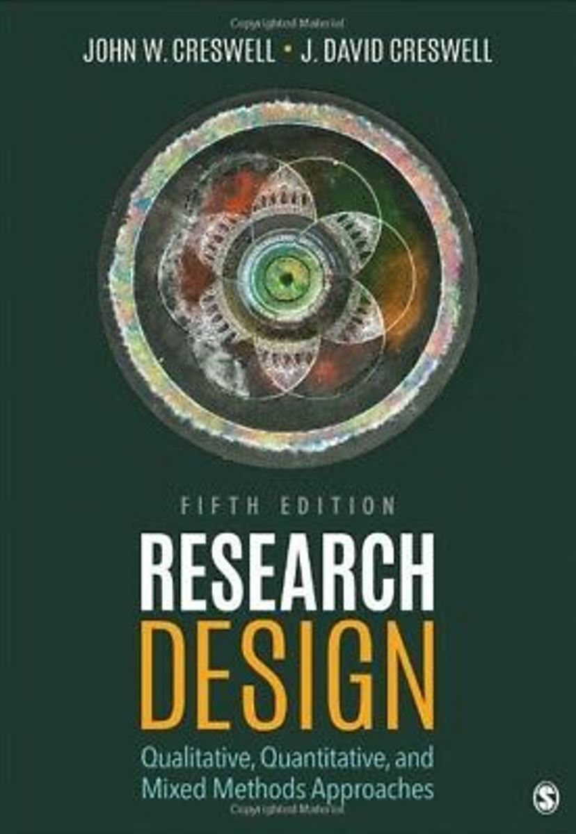 NEW-Research Design: Qualitative Quantitative & Mixed Method Approaches, 5th Ed.