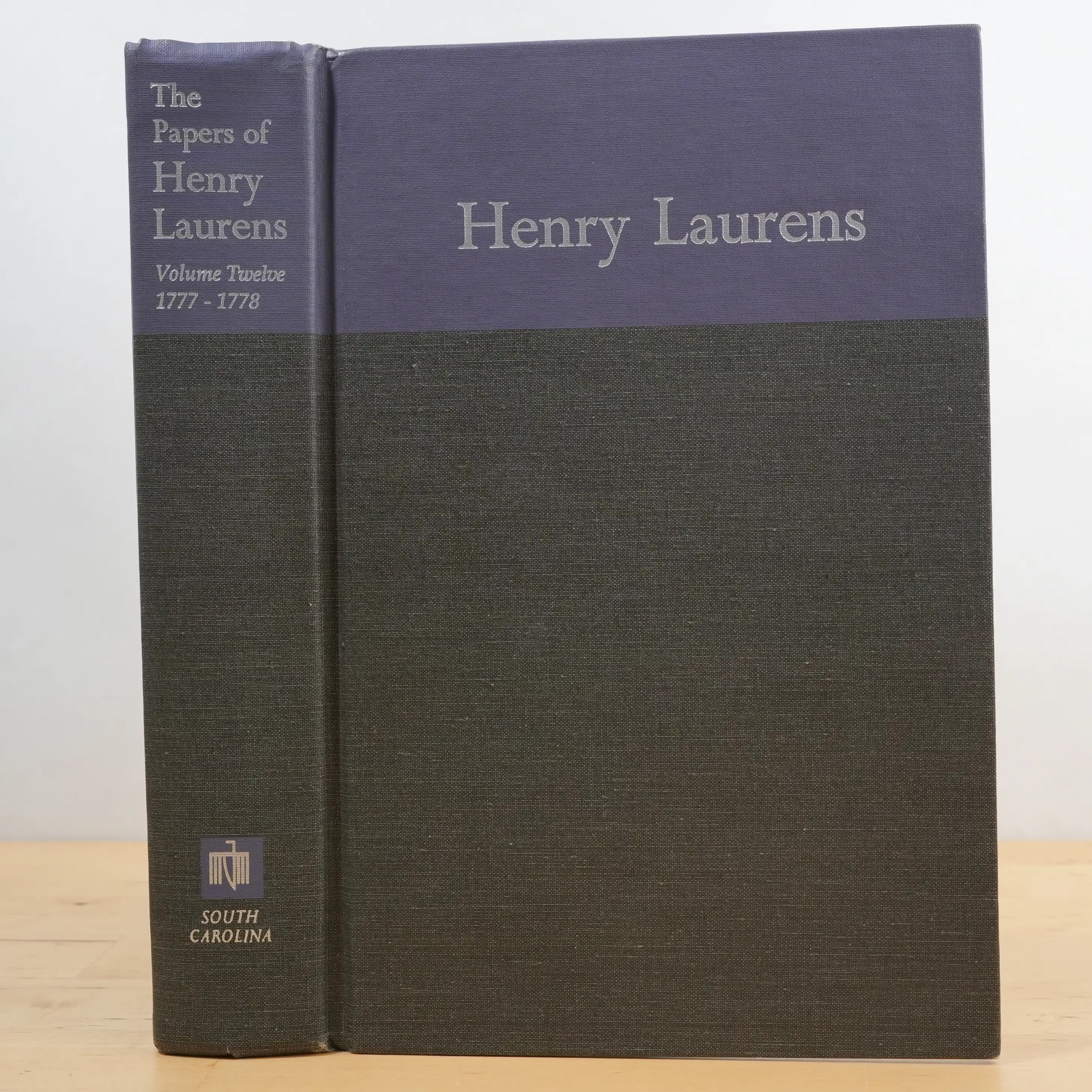 SIGNED The Papers of Henry Laurens Volume 12 1777-1778 edited by C James Taylor