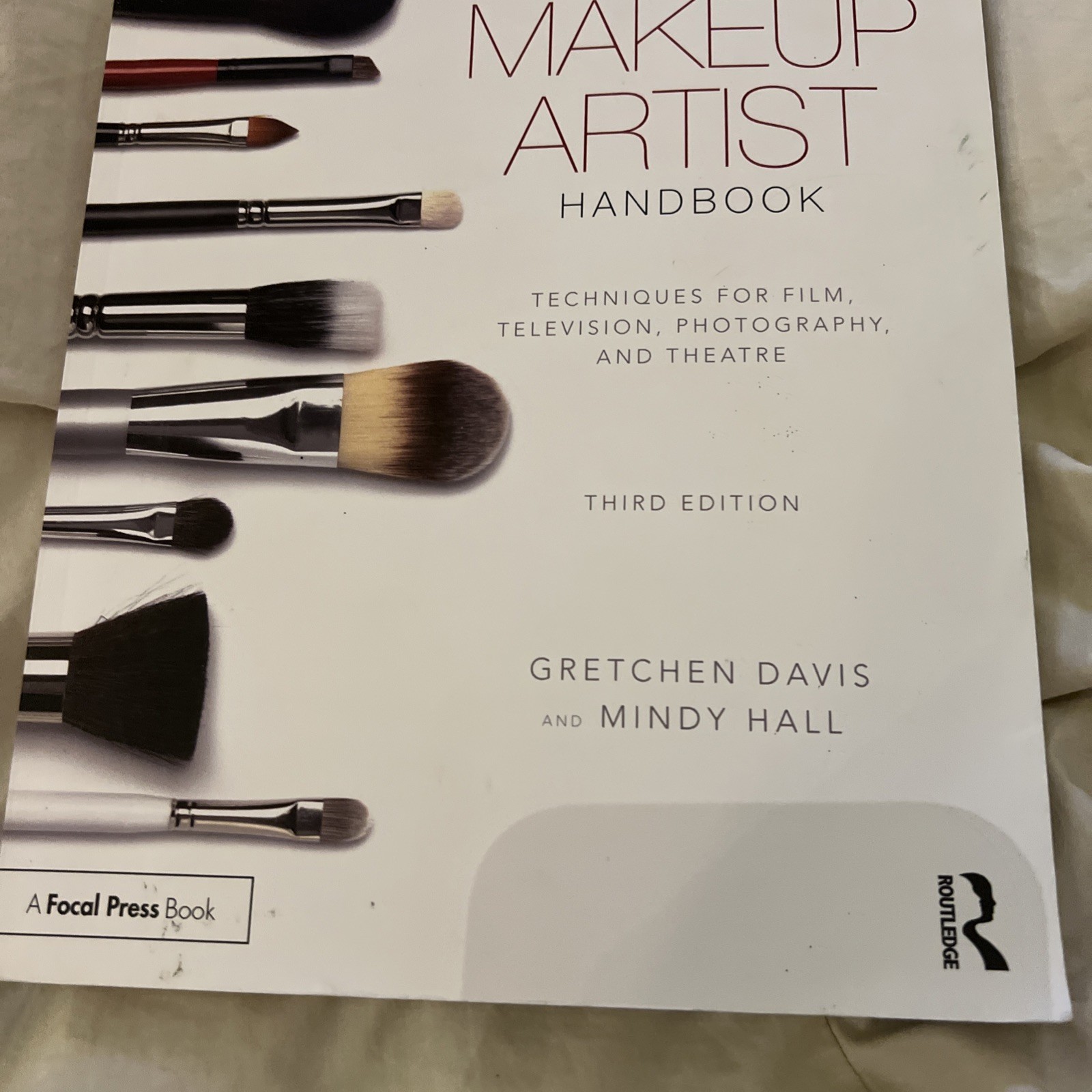 The Makeup Artist Handbook: Techniques for Film, Television, Photography, an…