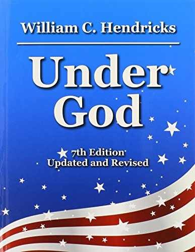 Under God 7th Edition – – Paperback, by William Hendricks; Lori – Very Good