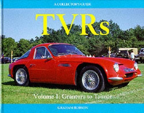 Grantura to Taimar (v. 1) (A collector’s guide) by Robson, Graham Hardback Book