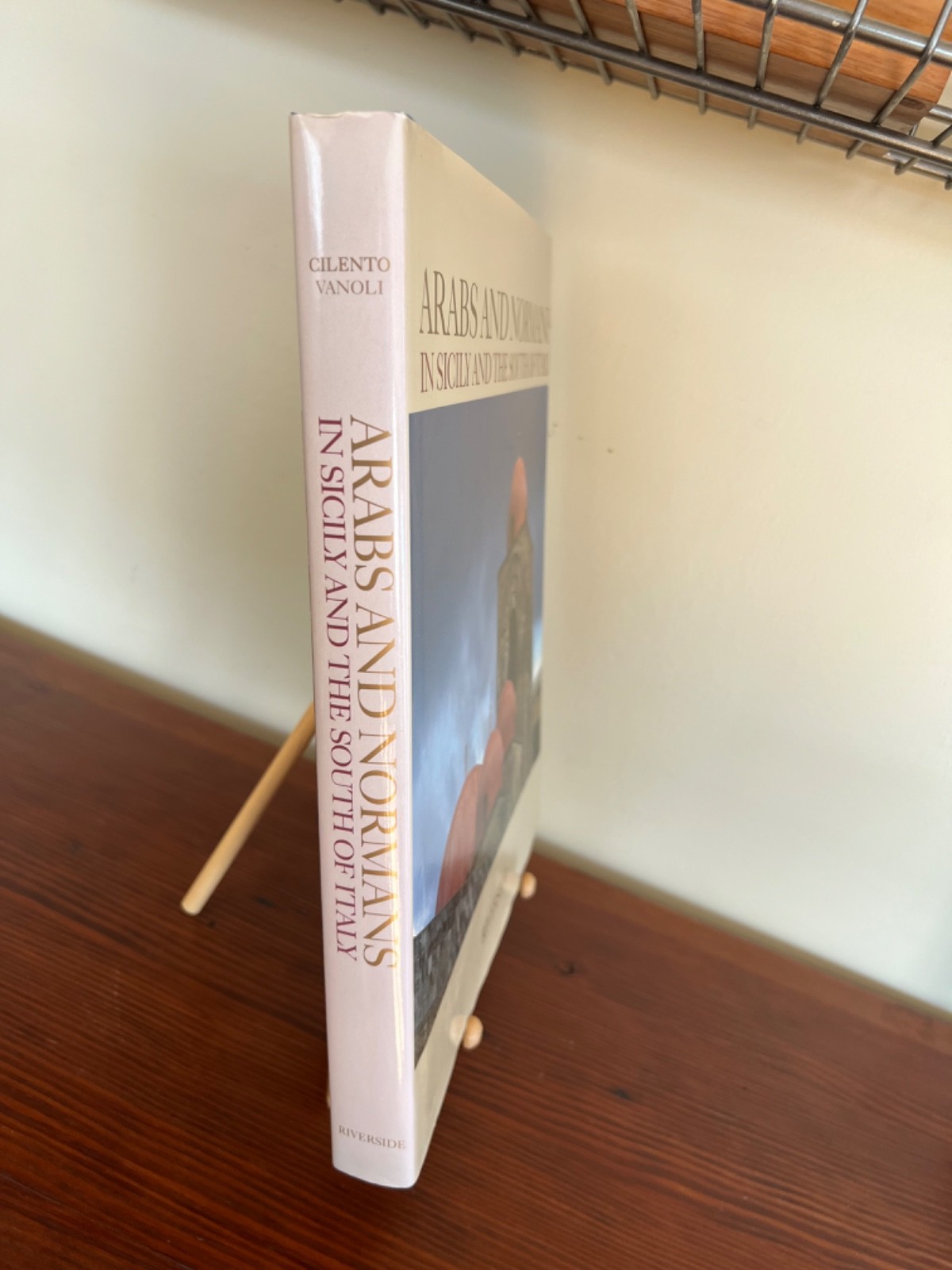 Arabs and Normans in Sicily and the South of Italy, Riverside Press, Like New