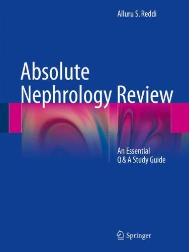 Absolute Nephrology Review: An Essential – paperback, 3319229478, Alluru S Reddi