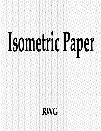 Isometric Paper: 50 Pages 8.5″ X 11″