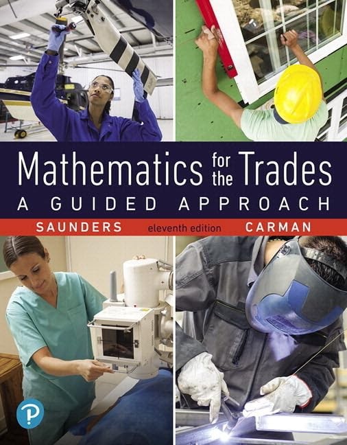Mathematics for the Trades: A Guided Approach (11th Edition) (What’s – VERY GOOD