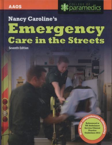 Nancy Caroline’s Emergency Care in the Streets, United Kingdom Edition by…
