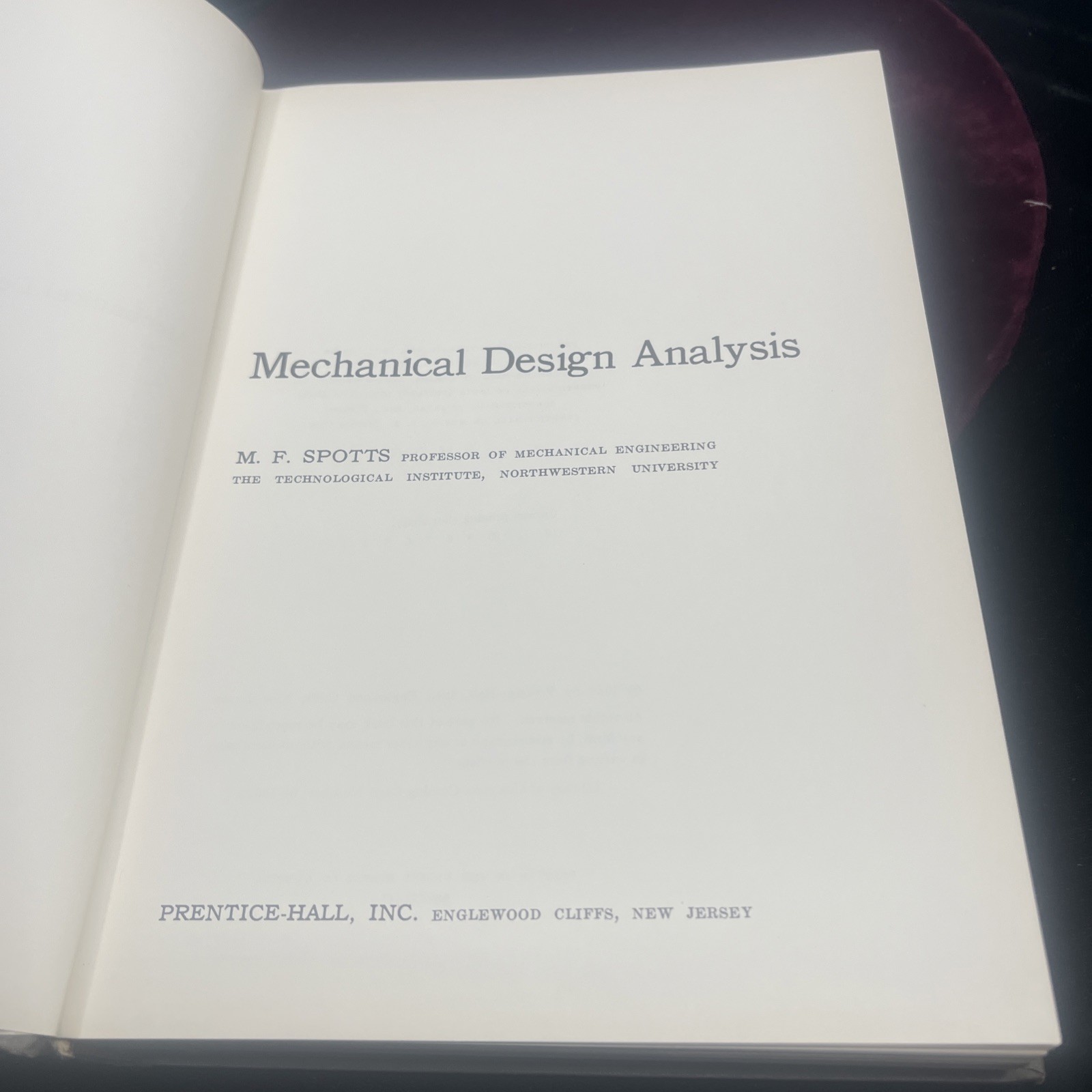 Mechanical Design Analysis M.F.Spotts Hardcover 1964 Prentice Hall