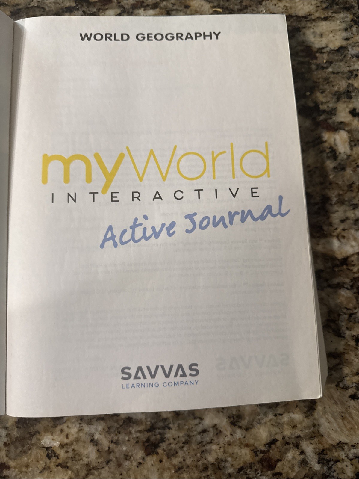 World Geography My World Interactive Active Journal By SAVVAS Learning Company