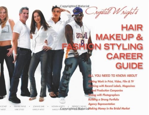 Crystal Wright’s Hair Makeup & Fashion Styling Career Guide, 5th Edition – p…